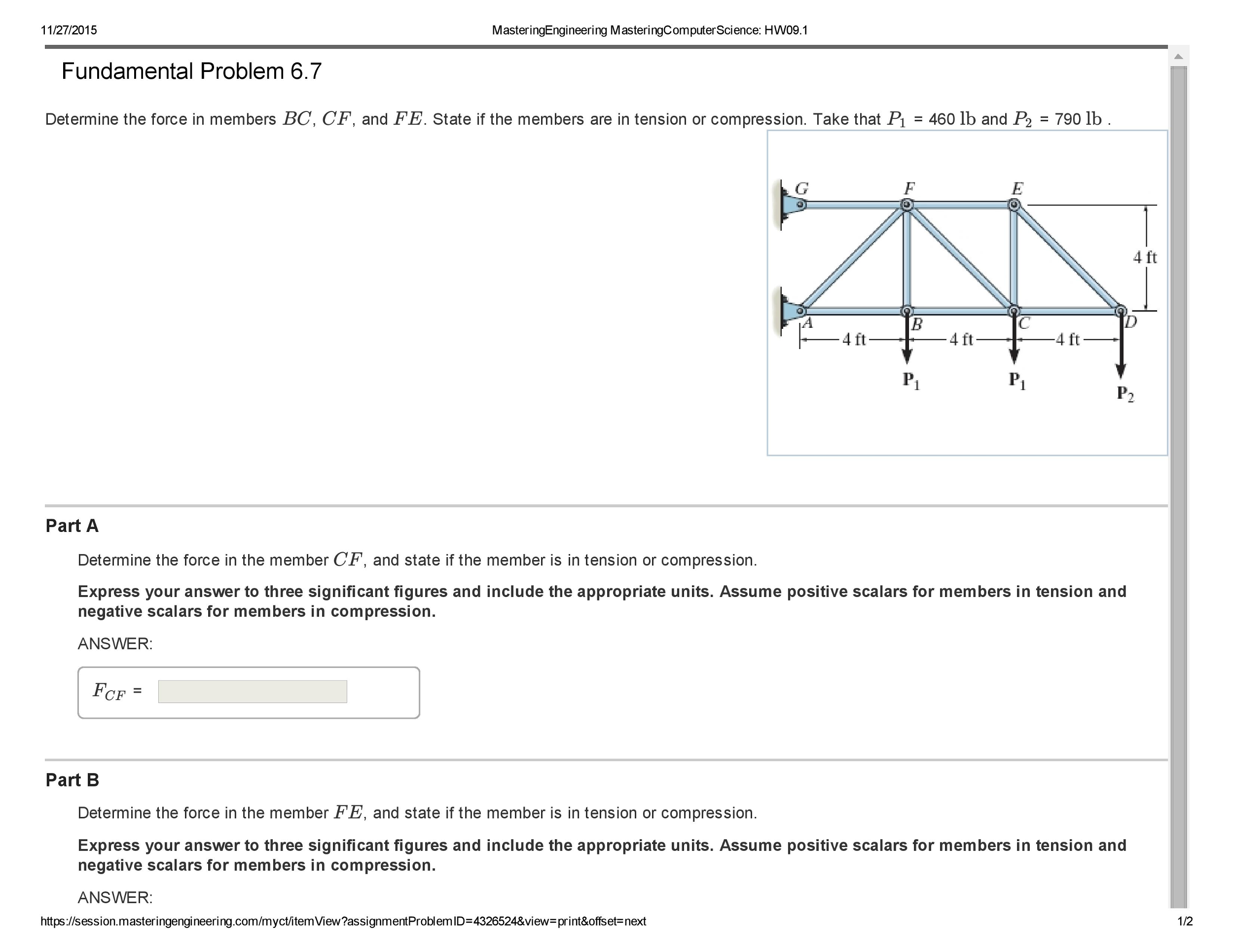 Solved Determine The Force In Members BC CF And FE State Chegg