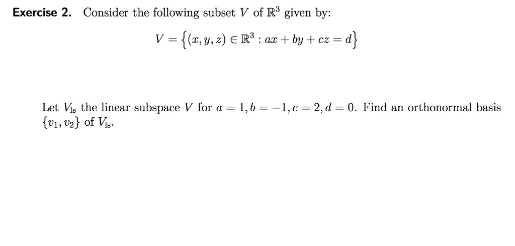 Solved Exercise Consider The Following Subset V Of R Chegg