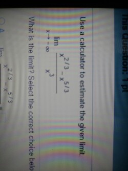 Solved Use A Calculator To Estimate The Given Limit Lim X Chegg