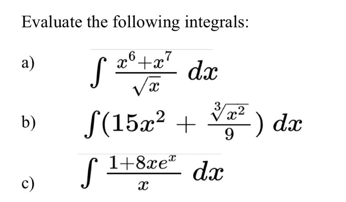 Solved Evaluate The Following Integrals Integral X Chegg 57344 Hot Sex Picture 9865