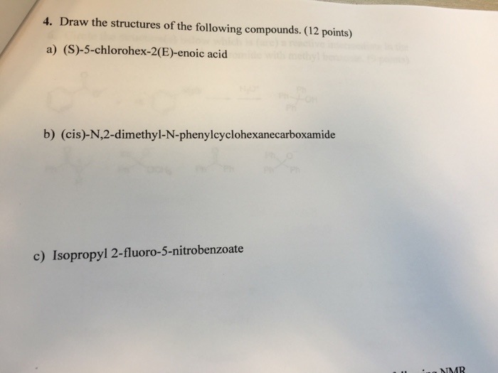 Solved Draw The Structures Of The Following Compounds A Chegg