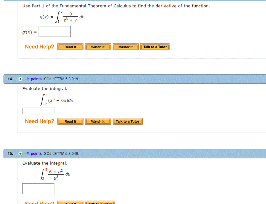 Solved Use Part Of The Fundamental Theorem Of Calculus To Chegg