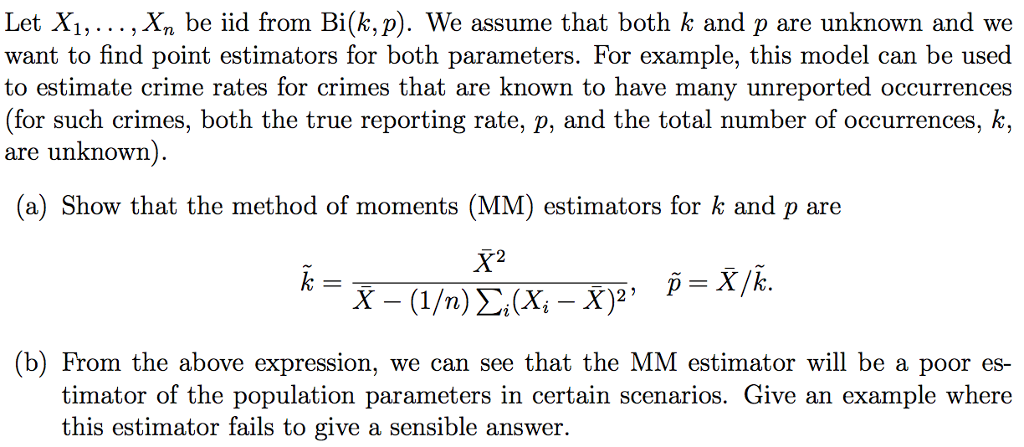 Solved Let X 1 X N Be Iid From Bi K P We Assume That Chegg