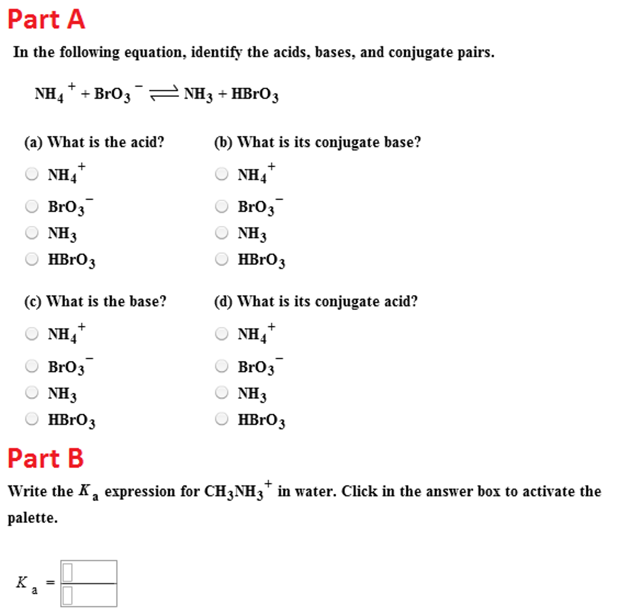 Solved In The Following Equation Identify The Acids Bases Chegg