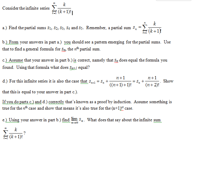 Consider The Infinite Series A Find The Partial Sums Chegg