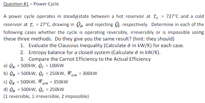 Solved A Power Cycle Operates In Steady State Between A Hot Chegg