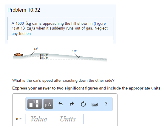 Solved A 1500 Kg Car Is Approaching The Hill Shown In Chegg