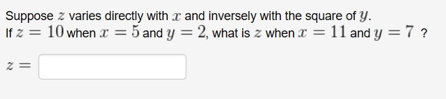 Solved Suppose Z Varies Directly With X And Inversely With Chegg