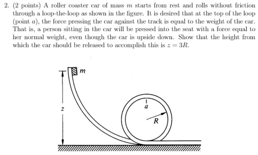 Solved A Roller Coaster Car Of Mass M Starts From Rest And Chegg