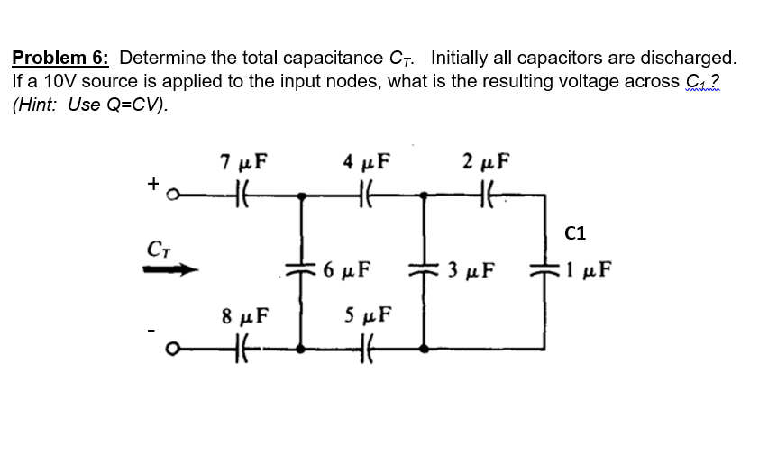 Solved Problem 6 Determine The Total Capacitance CT Chegg