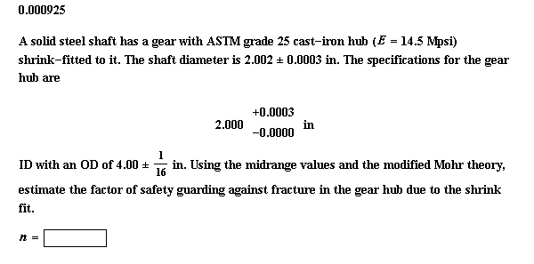 Solved 0 000925 A Solid Steel Shaft Has A Gear With ASTM Chegg