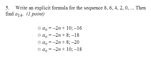 Solved Write An Explicit Formula For The Sequence 8 6 4 1523