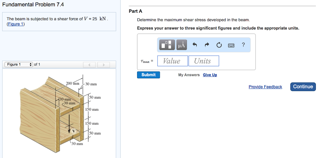 Solved The Beam Is Subjected To A Shear Force Of V 25 KN Chegg