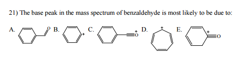 Solved The Base Peak In The Mass Spectrum Of Benzaldehyde Is Chegg