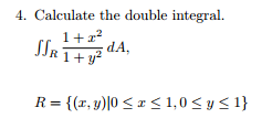 Solved Calculate The Double Integral Integral Integral R Chegg