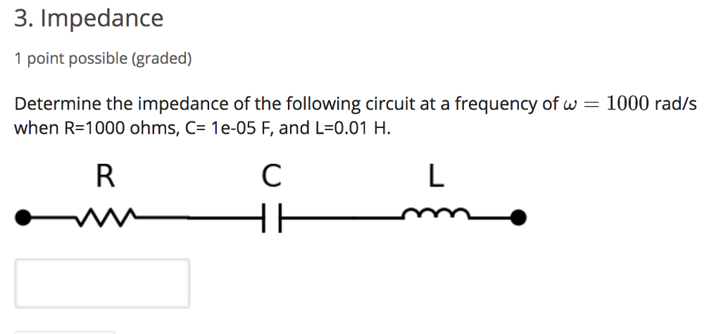 Solved Impedance Point Possible Graded Determine The Chegg