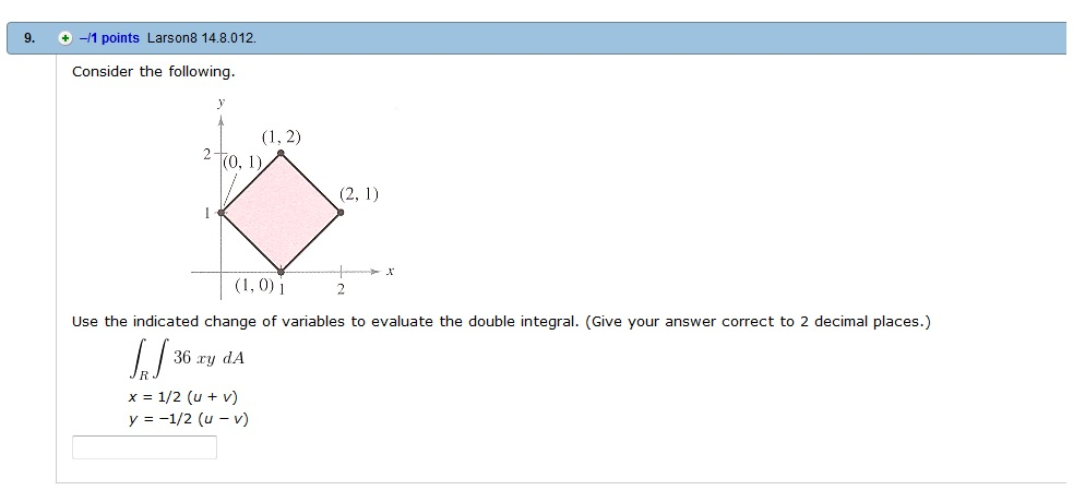 Solved Consider The Following Use The Indicated Change Of Chegg