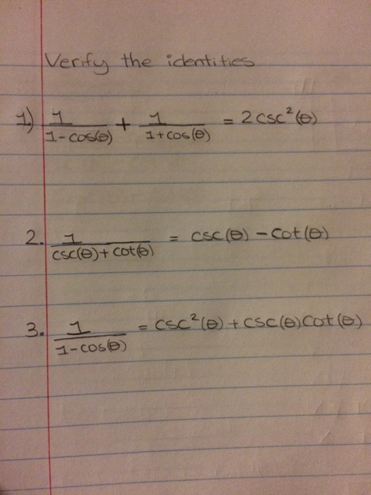 Solved Verify The Identities 1 1 Cos Theta 1 1 Cos Chegg Com