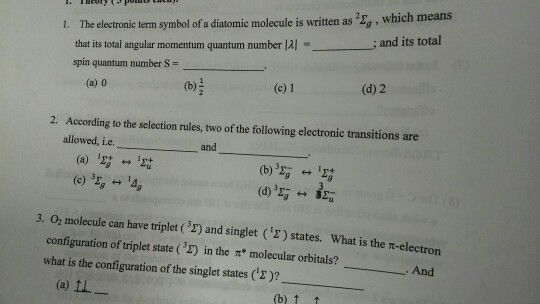 solved 1 the electronic term symbol of a diatomic molecu chegg com electronic term symbol of a diatomic