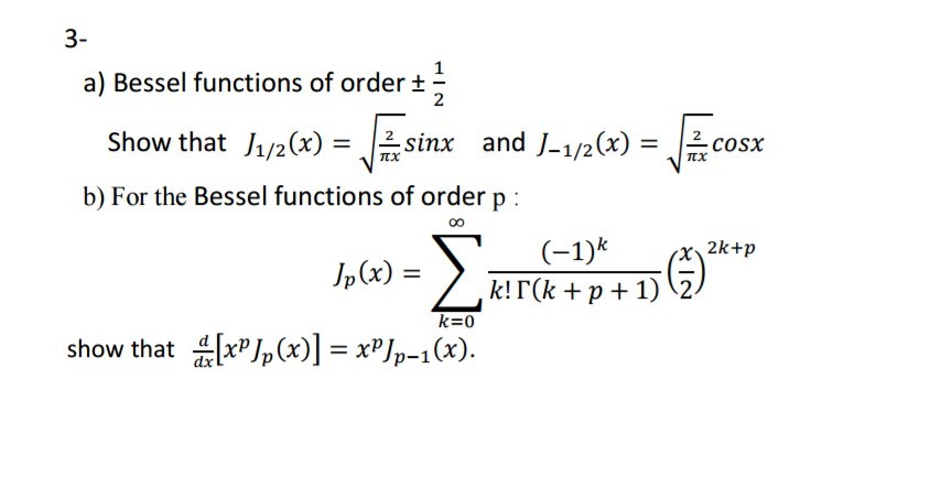 3 A Bessel Functions Of Order Show That Chegg Com