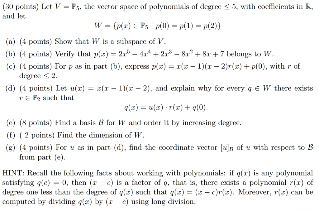 Solved Let V P 5 The Vector Space Of Polynomials Of De Chegg Com