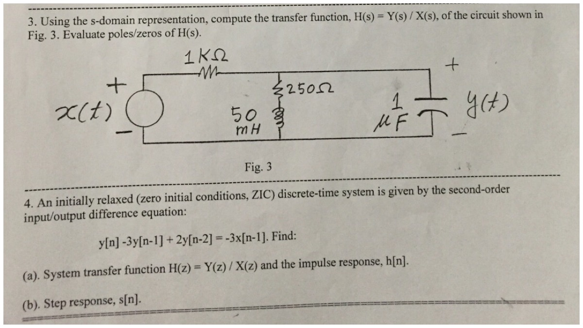 3 Using The S Domain Representations Compute The Chegg Com
