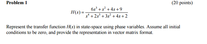 Solved: H(s) = 6s^2 + S^2 + 4s + 9/s^4 + 2s^3 + 3s^2 + 4s ... | Chegg.com