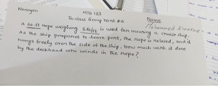 Solved A 60 T Rope Weighing 8 Lb Ft Is Used For Mooring A Chegg Com