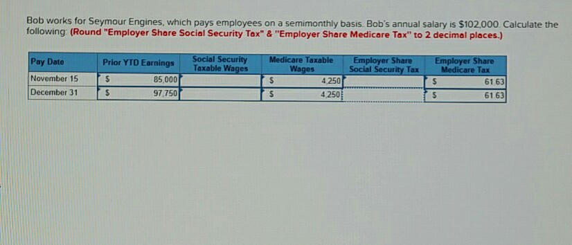Bob Works For Seymour Engines Which Pays Employee Chegg Com