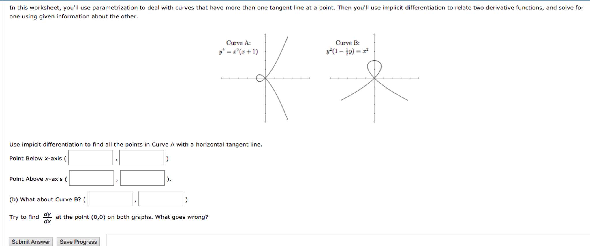 Solved Use Parameterization To Deal With Curves That Have Chegg Com