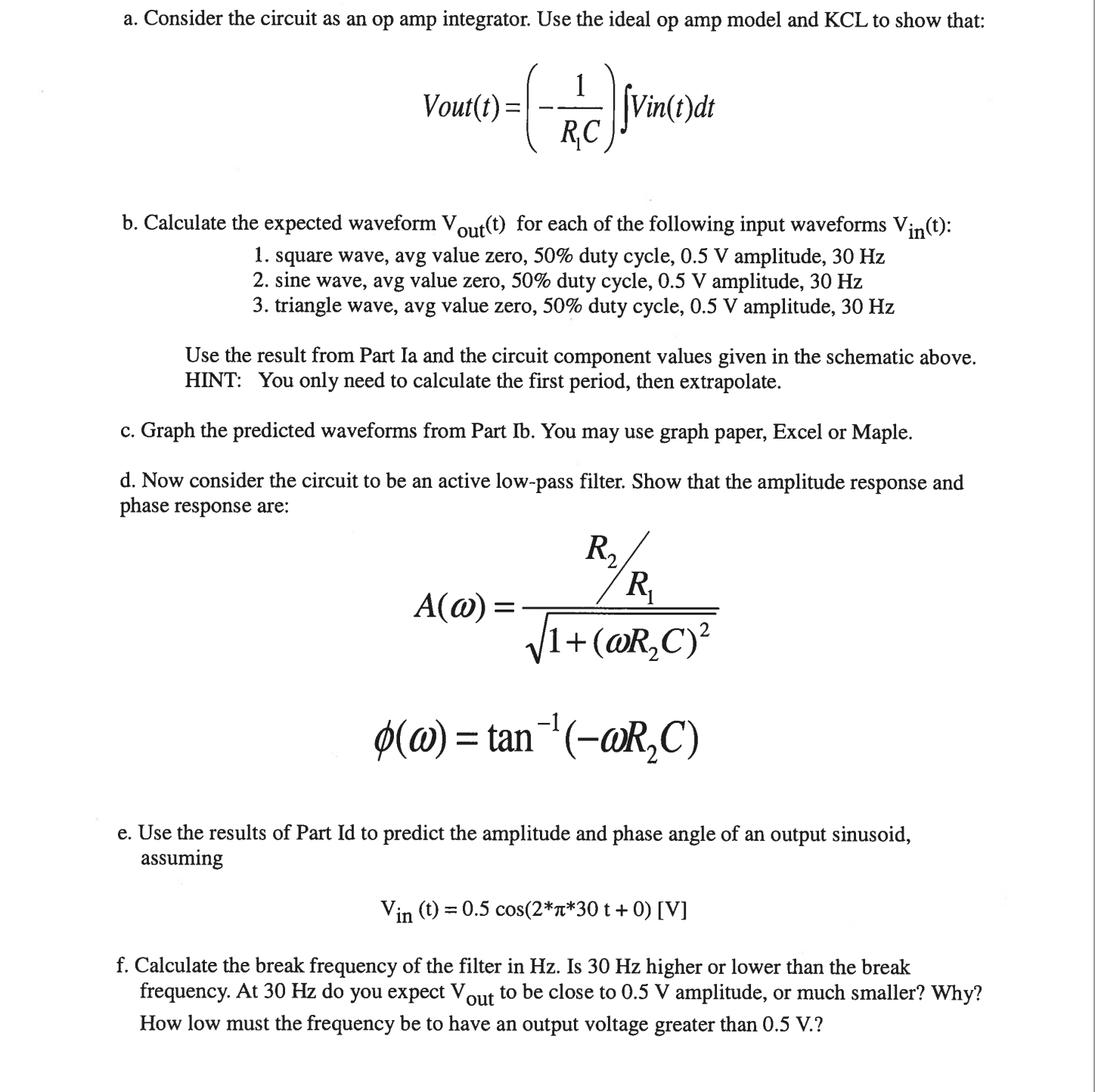 Solved Consider The Circuit As An Op Amp Integrator Use Chegg Com