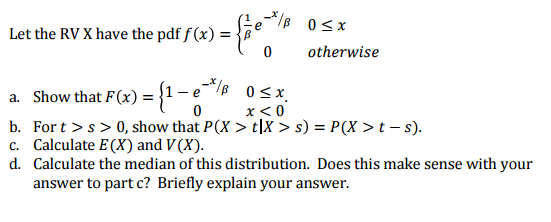 Solved Let The Rv X Have The F X 1 Beta E X Beta 0 Chegg Com