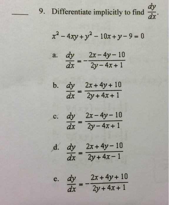 Differentiate Implicitly To Find Dy Dx X 2 4xy Y 2 Chegg Com