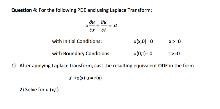 Question 4 For The Following Pde And Using Laplac Chegg Com