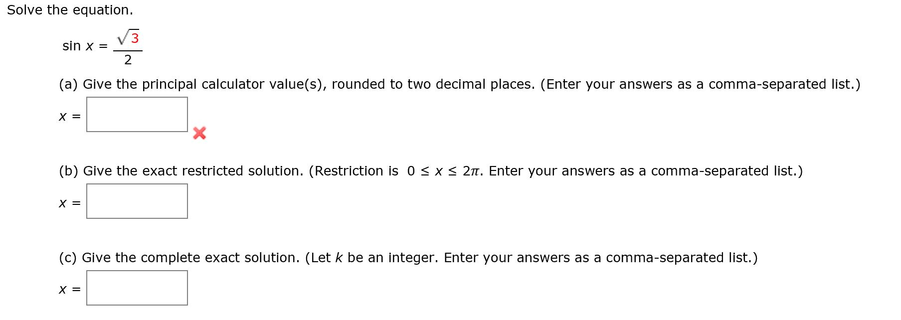 Solved Solve The Equation Sin X Squareroot 3 2 Give The Chegg Com