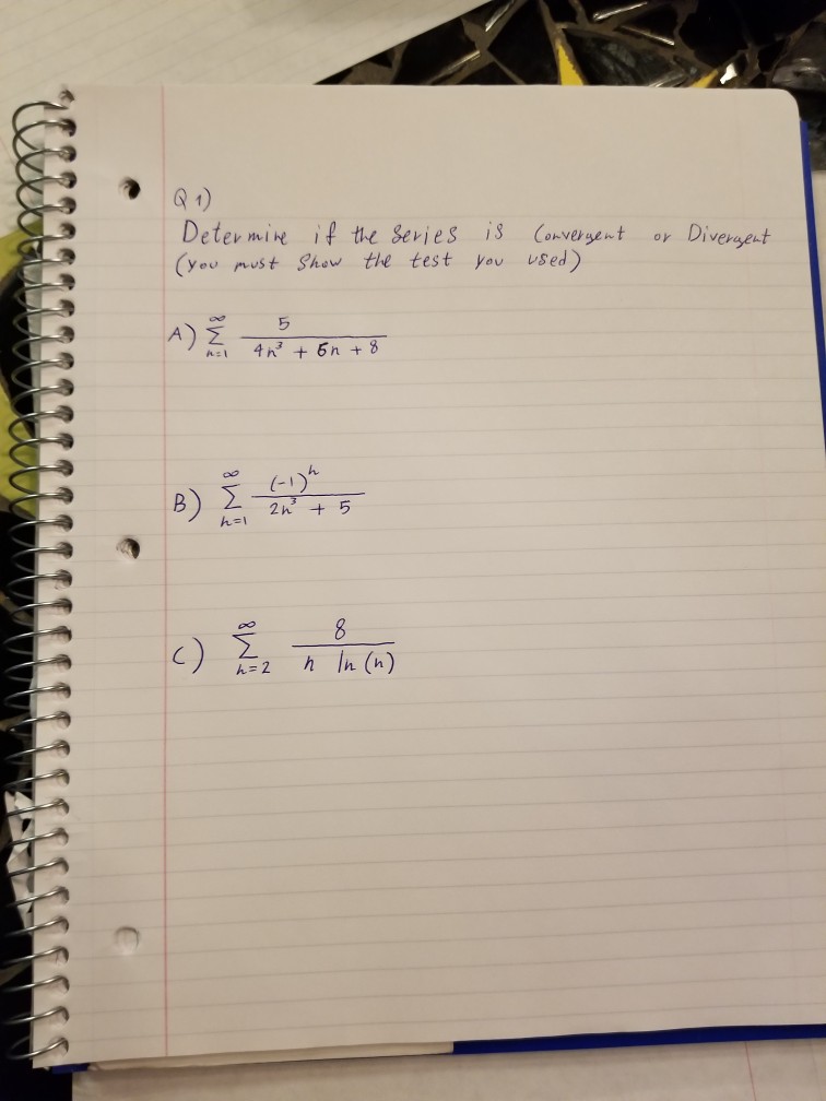 Solved Determine If The Series Is Convergent Or Divergent Chegg Com