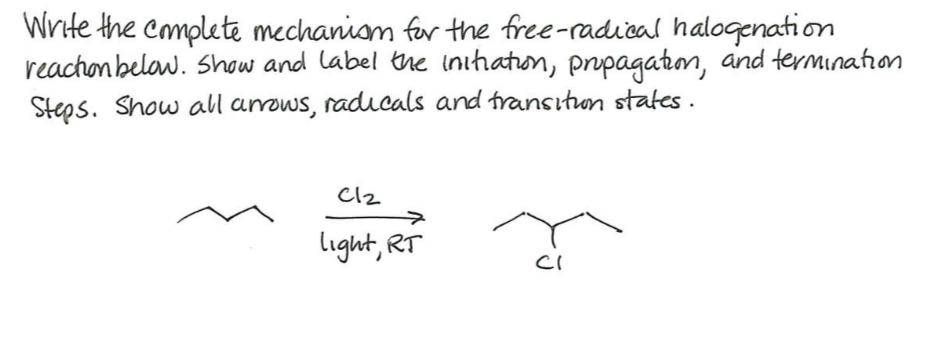 Write a mechanism for the following radical halogenation reaction 08 picture