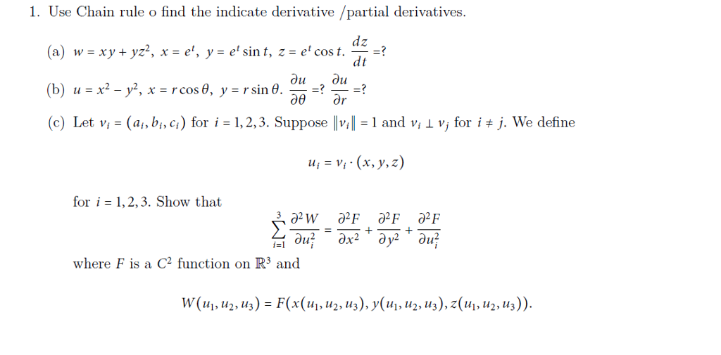 Solved Use Chain Rule O Find The Indicate Derivative Partial Chegg Com