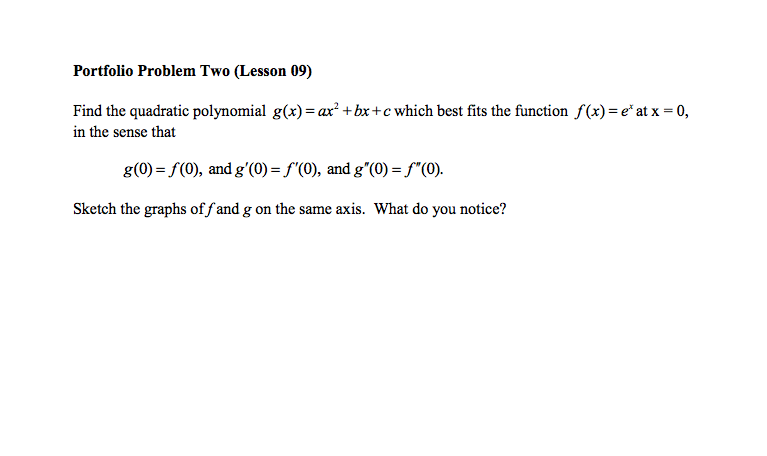 Solved Find The Quadratic Polynomial G X Ax 2 Bx C Chegg Com