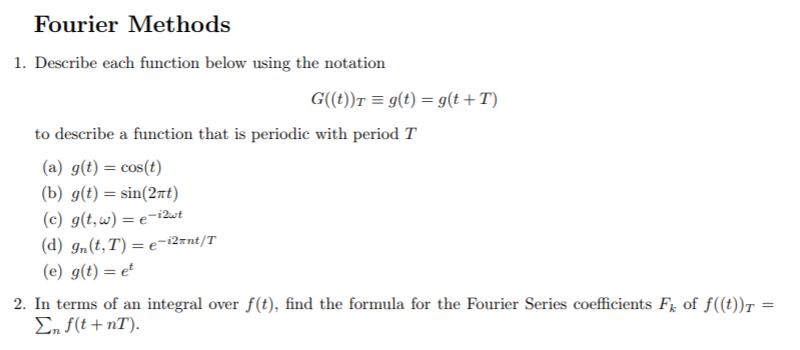 Solved Fourier Methods 1 Describe Each Function Below Us Chegg Com