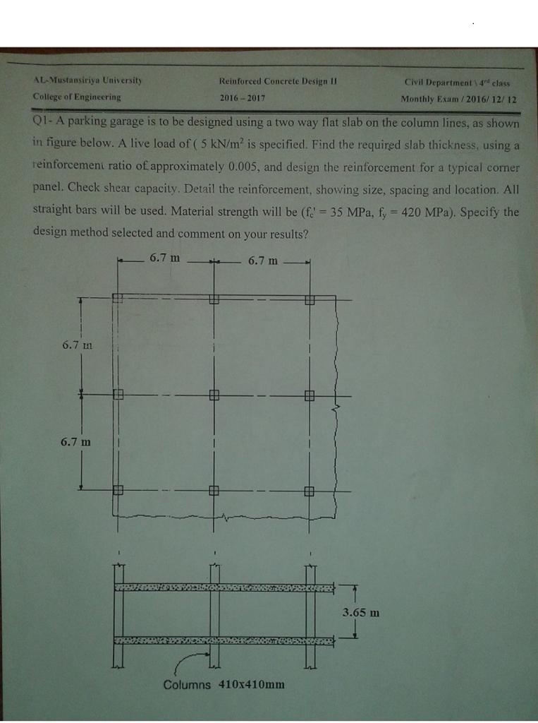 A Parking Garage Is To Be Designed Using A Two Way Chegg Com