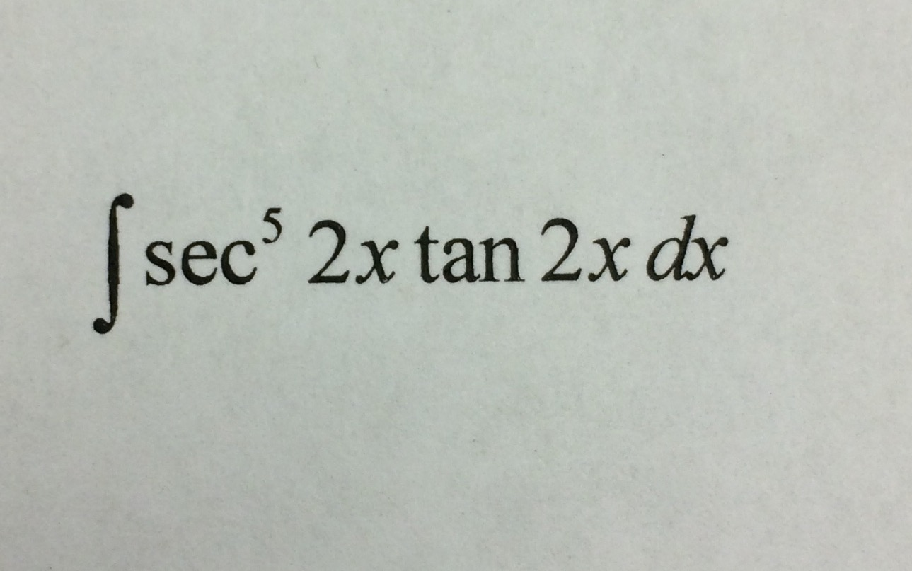 Solved Integral Sec 5 2x Tan 2x Dx Chegg Com
