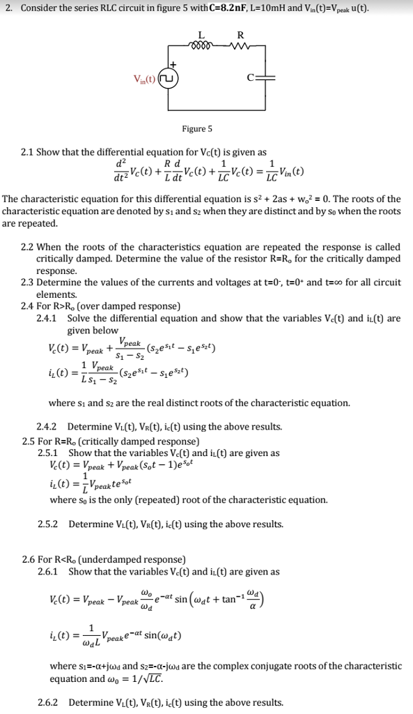 Solved Consider The Series Rlc Circuit In Figure 5 With C Chegg Com