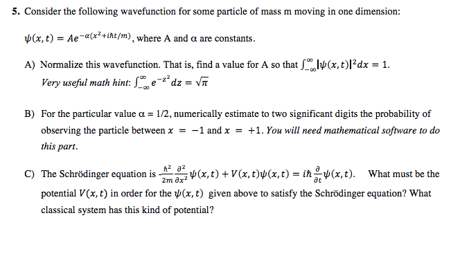 Solved 5 Consider The Following Wavefunction For Some Pa Chegg Com