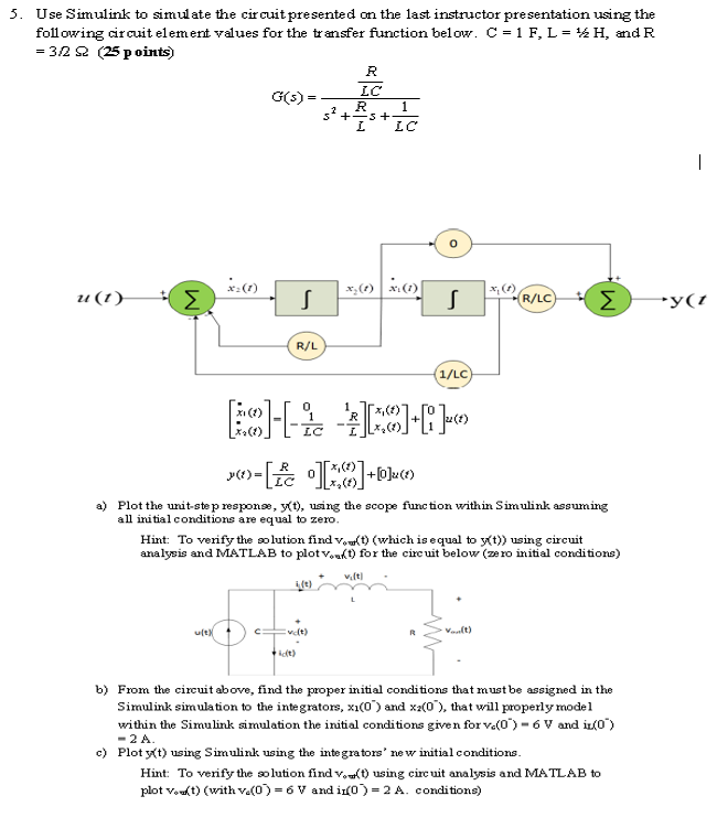 Solved Use Simulink To Simulate The Circuit Presented On Chegg Com