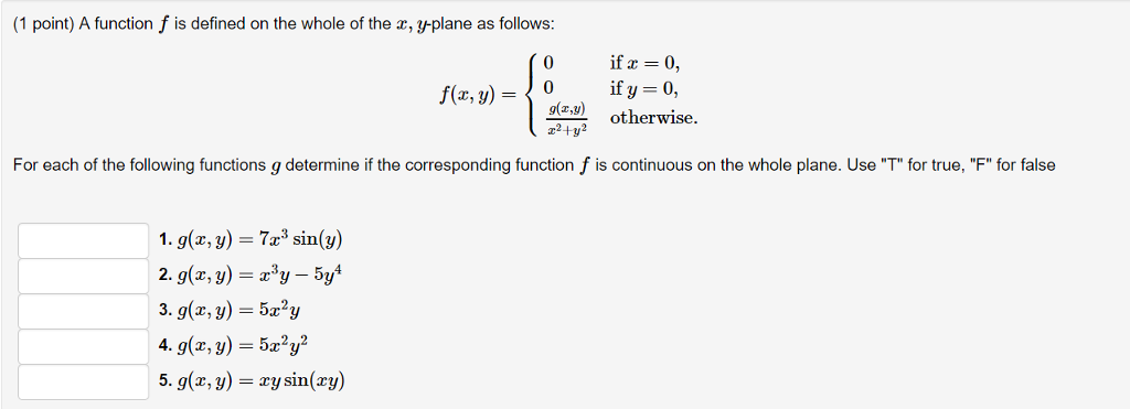 Solved: A Function F Is Defined On The Whole Of The X, Y-p ... Solved: A Function F Is Defined On The Whole Of The X, Y-p ...