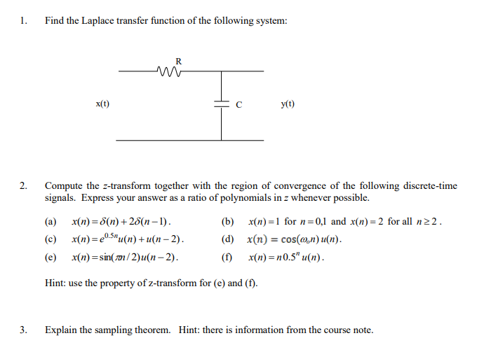 Solved I Find The Laplace Transfer Function Of The Follo Chegg Com