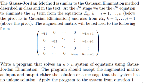 fætter Tilbud molekyle Solved The Gauss-Jordan Method is similar to the Gaussian | Chegg.com