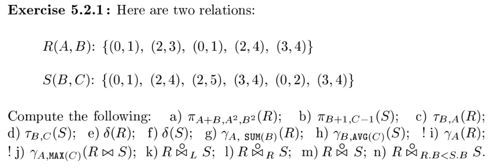 Solved Exercise 521 Two Relations Compute Following Ta B R B Tb 1 C 1 S C Tb R D Tb C S E R F S G Q