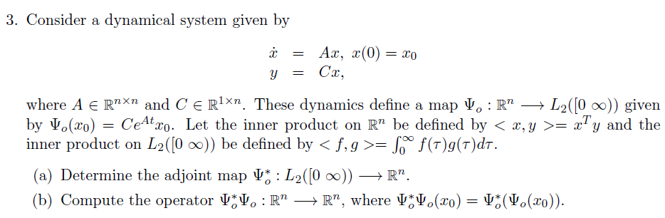 Solved 3 Consider A Dynamical System Given By Where A E Chegg Com